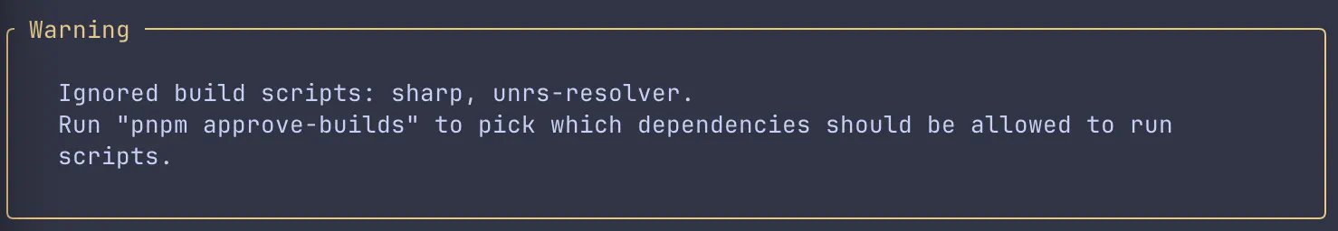 Terminal showing pnpm warning about native dependencies requiring approval before building